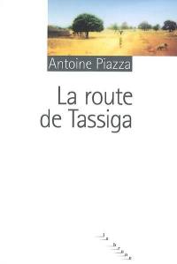 La route de Tassiga