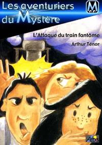 L'attaque du train fantôme