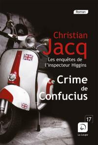 Les enquêtes de l'inspecteur Higgins. Vol. 10. Le crime de Confucius