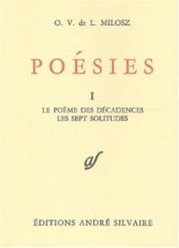 Oeuvres complètes. Vol. 1. Poésies 1