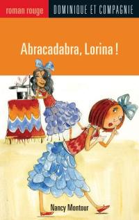 Abracadabra, Lorina ! 4