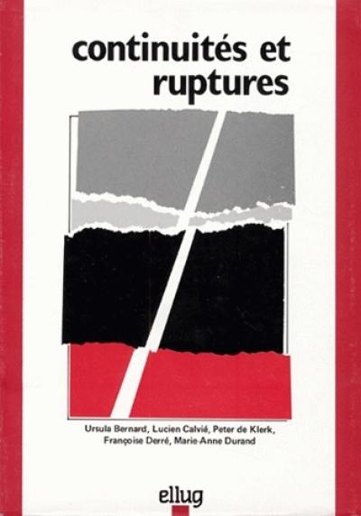 Continuités et ruptures