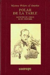 Polar de la table : recettes du crime et du mystère