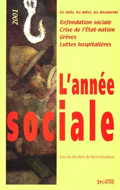 L'année sociale 2001 : les faits, les dates, les documents