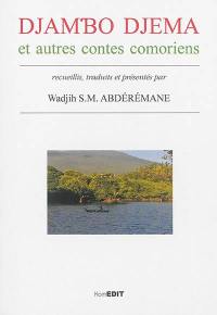 Djambo Djema : et autres contes comoriens