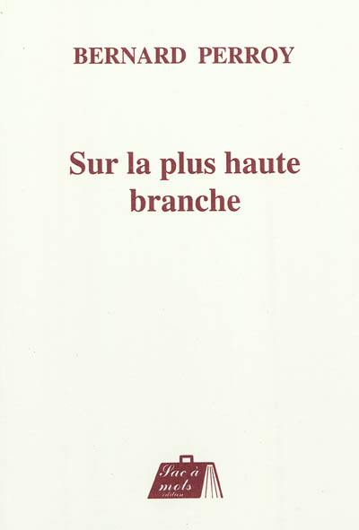 Sur la plus haute branche