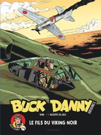 Buck Danny : origines. Vol. 2. Le fils du Viking noir