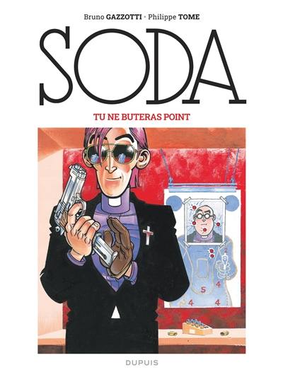 Soda : intégrale. Vol. 3. Tu ne buteras point