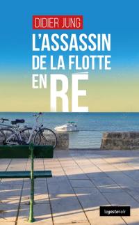 L'assassin de la flotte en Ré