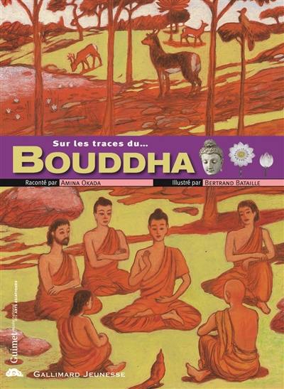 Sur les traces de Bouddha