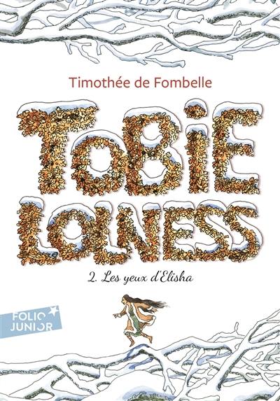 Tobie Lolness. Vol. 2. Les yeux d'Elisha