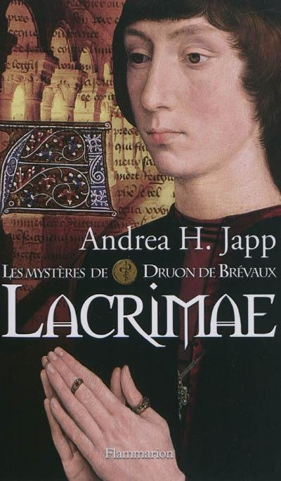 Les mystères de Druon de Brévaux. Vol. 2. Lacrimae