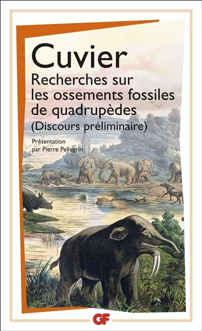 Recherches sur les ossements fossiles de quadrupèdes : discours préliminaire