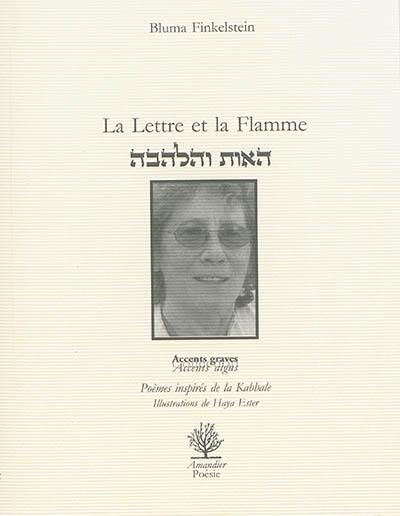 La lettre et la flamme