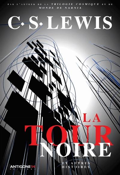 La tour noire et autres histoires