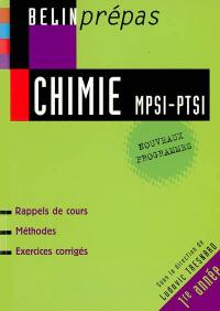 Chimie : 1re année, MPSI-PTSI : rappels de cours, méthodes, exercices corrigés