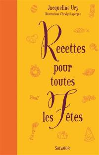 Recettes pour toutes les fêtes