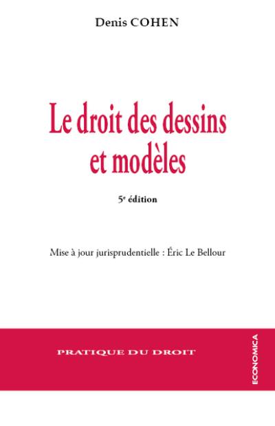 Le droit des dessins et modèles