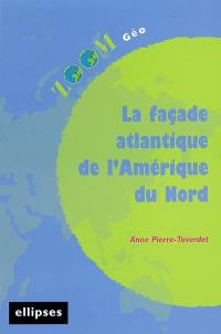 La façade atlantique de l'Amérique du Nord