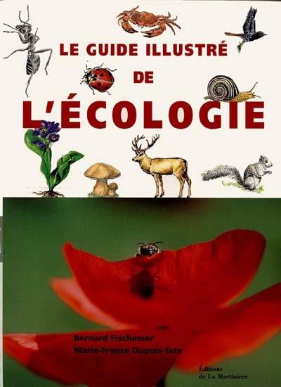 Le guide illustré de l'écologie