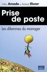 Prise de poste : les dilemmes du manager