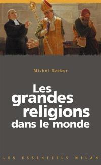 Les grandes religions dans le monde