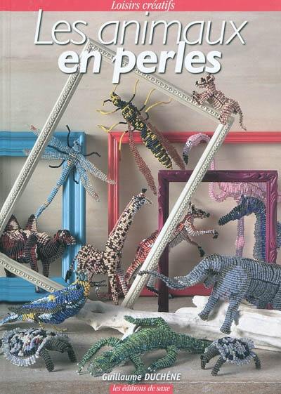 Les animaux en perles