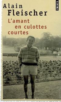 L'amant en culottes courtes