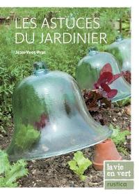 Les astuces du jardinier