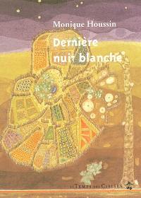 Dernière nuit blanche