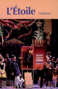 Avant-scène opéra (L'), n° 242. L'étoile : opéra bouffe en trois actes