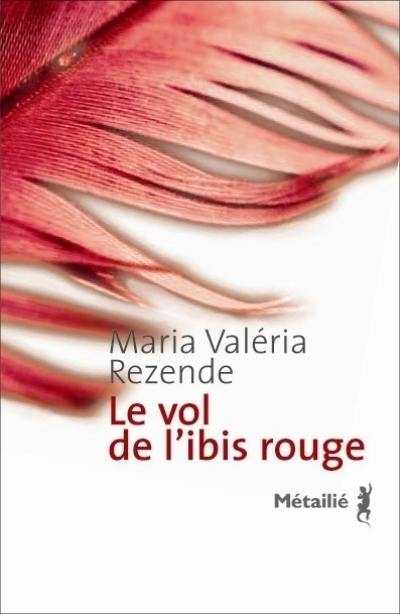 Le vol de l'ibis rouge