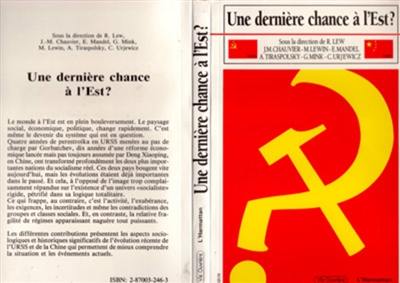 Une Dernière chance à l'Est ? : URSS-Chine