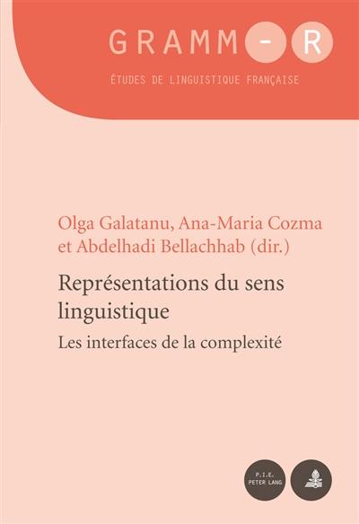 Représentation du sens linguistique : les interfaces de la complexité