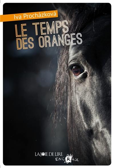 Le temps des oranges