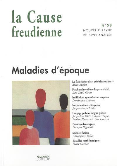 Cause freudienne (La), n° 58. Maladies d'époque