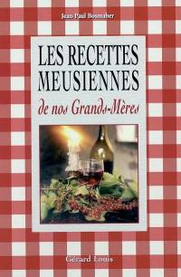 Les recettes meusiennes de nos grands-mères