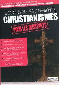 Découvrir les différents christianismes pour les débutants