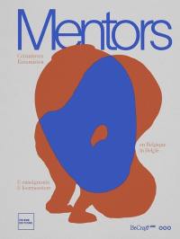 Mentors : céramistes & enseignants en Belgique : exposition, Mons, Anciens abattoirs, du 19 novembre 2023 au 18 février 2024. Mentors : keramisten & leermeesters in Belgie