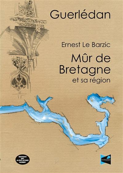 Guerlédan : Mûr de Bretagne et sa région