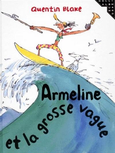 Armeline et la grosse vague