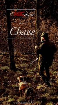 L'ABCdaire de la chasse