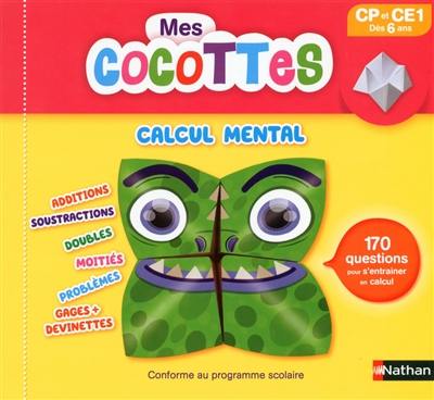 Mes cocottes, calcul mental CP et CE1 : dès 6 ans