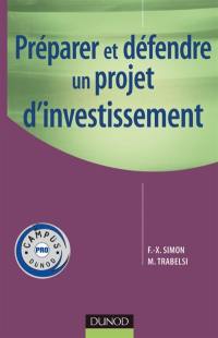 Préparer et défendre un projet d'investissement