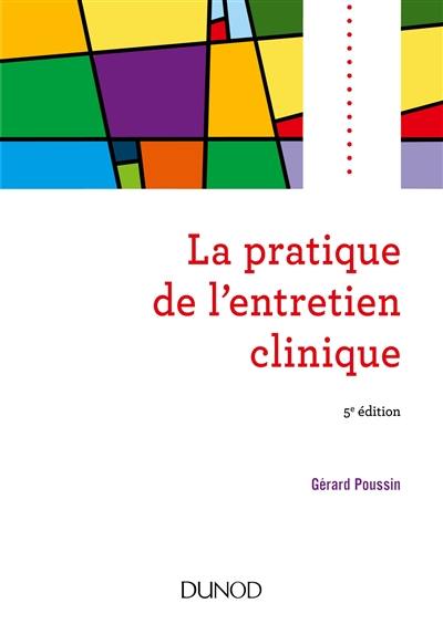 La pratique de l'entretien clinique