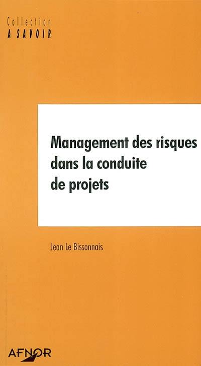 Management des risques dans la conduite de projets