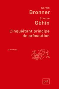 L'inquiétant principe de précaution