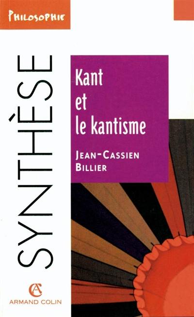 Kant et le kantisme