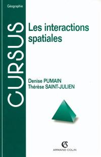 L'analyse spatiale. Vol. 2. Les interactions spatiales