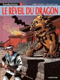 Tombelaine. Vol. 1. Le réveil du dragon